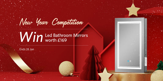 2025 NewYear Competition - Win Led Bathroom Mirror Worth £169!